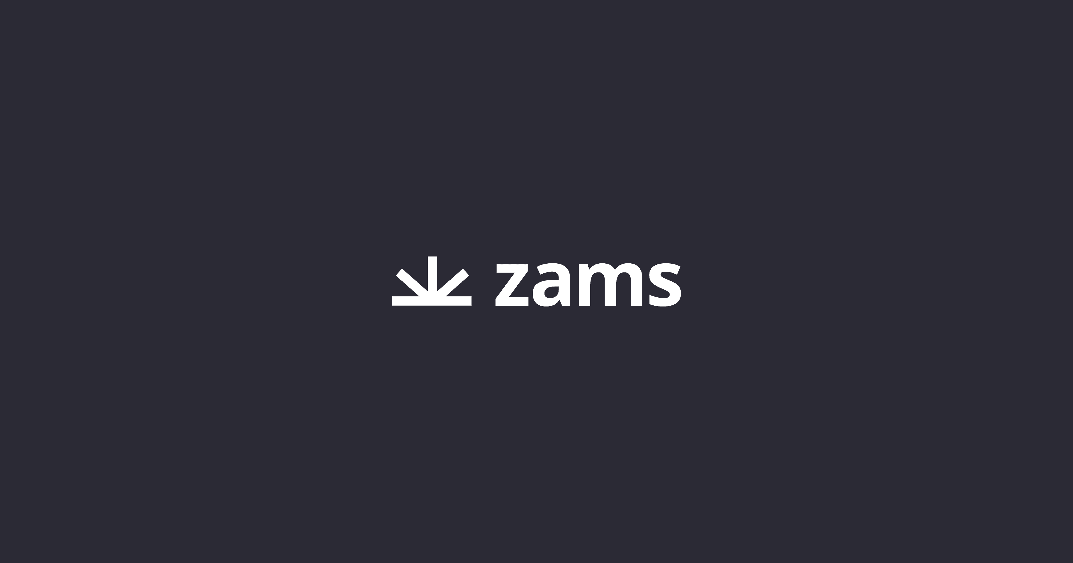 Zams